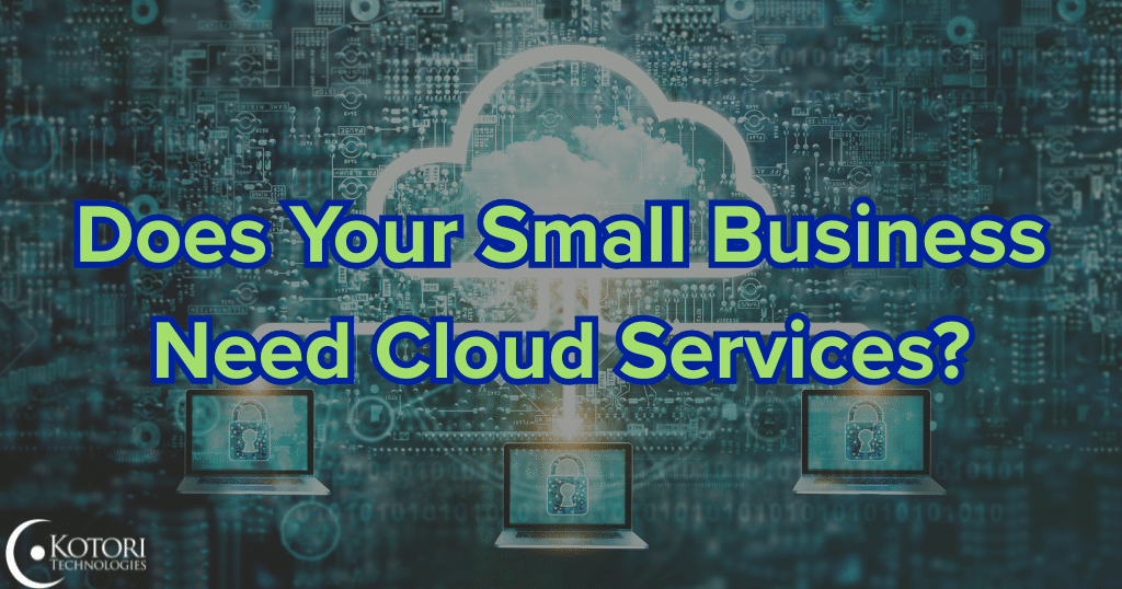 cloud-services-msp-small-business-Kotori-technologies-IT