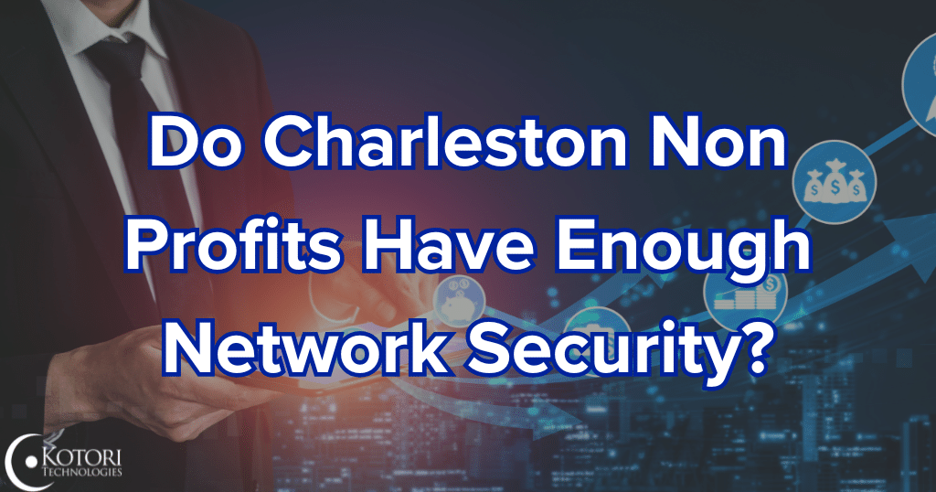 non-profit-msp-IT-cybersecurity-Technology-Kotori-profits-security