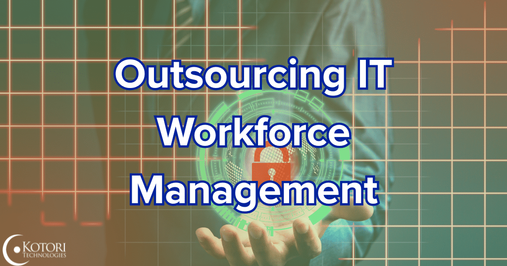 outsourcing-IT-Technology-MSP-cybersecurity-Kotori