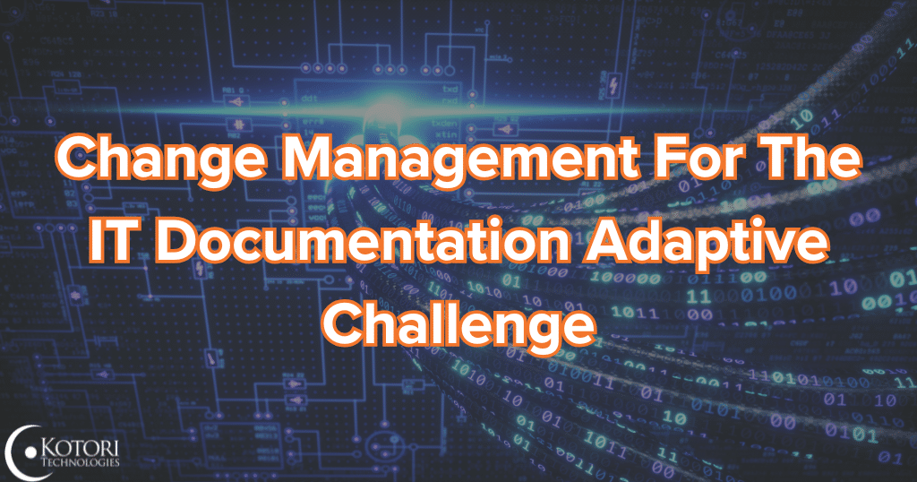 IT-documentation-change-Cybersecurity-MSP-Technology-Kotori-Challenge