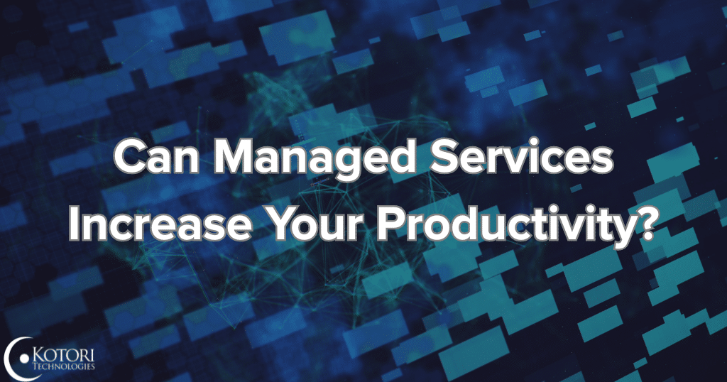 managed-service-services-IT-MSP-SMB-cybersecurity-Kotori-Technoloies