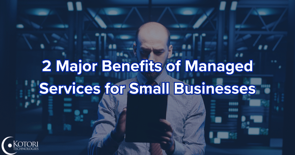 manage-services-smb-small-business-technology-cybersecurity-MSP-Kotori-IT