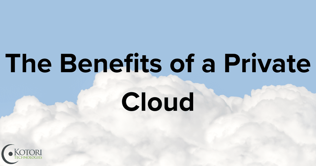 private-cloud-technology-clouds-IT-MSP-cybersecurity-Kotori