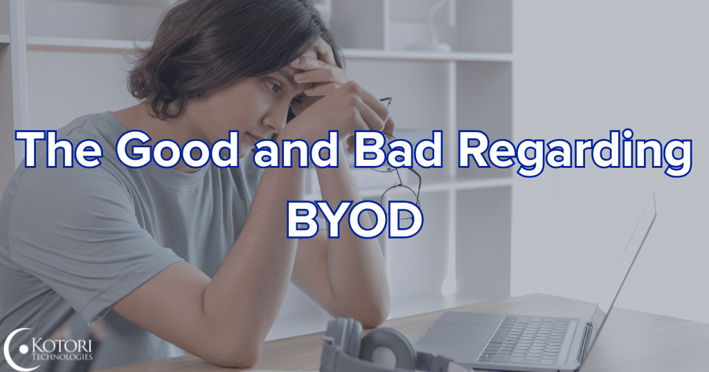 BYOD-bring-your-own-device-IT-SMB-MSP-technology-Kotori-Cybersecurity
