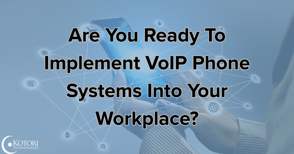 VoIP-phones-systems-Technology-Kotori-IT-MSP-cybersecurity