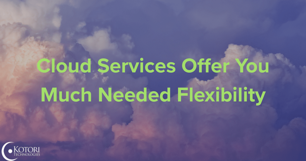 cloud services, vloud storage, business, IT , Kotori Technologies