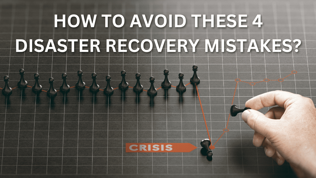 disaster-recovery-mistakes-IT-cybersecurity-Kotori