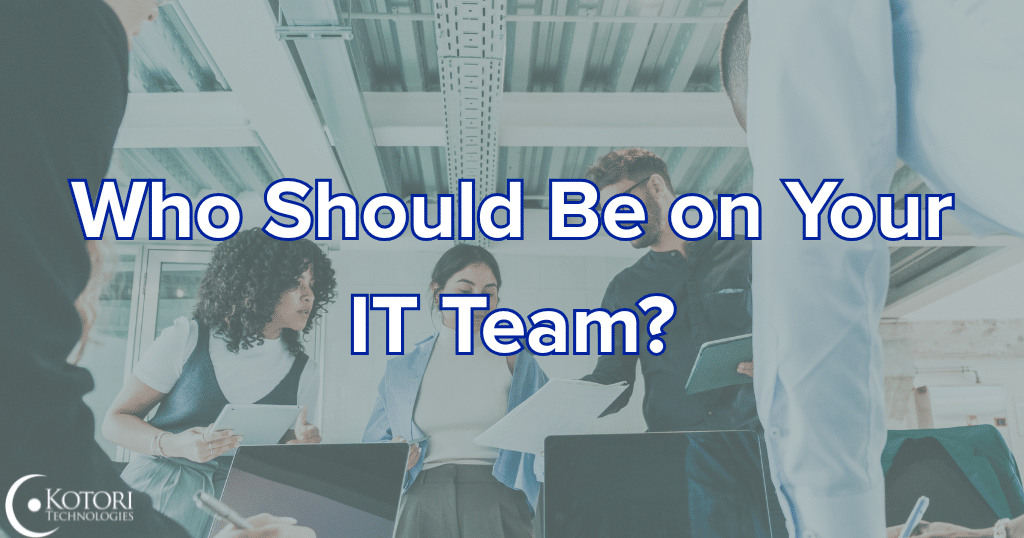 IT-roles-Team-Technology-cybersecurity-MSP-Kotori