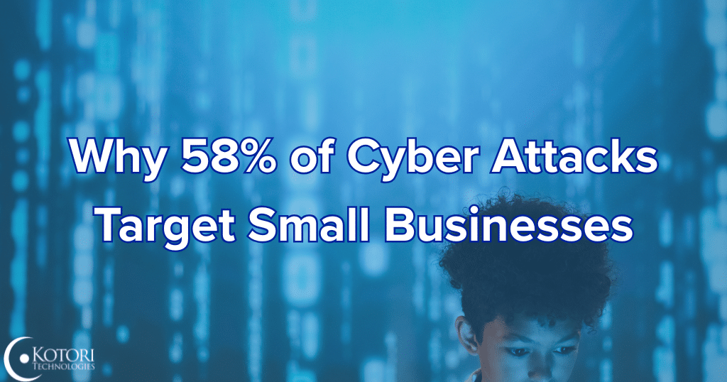 cyber-attacks-small-businesses-It-cybersecurity-kotori-technologies